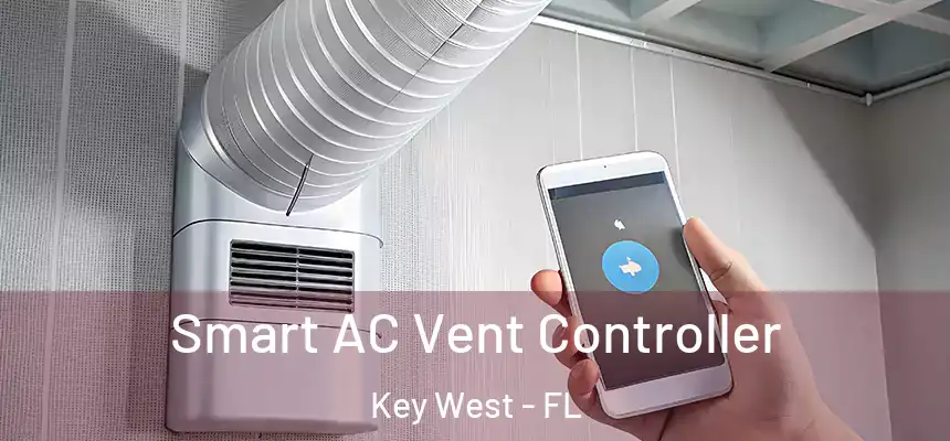 Smart AC Vent Controller Key West - FL